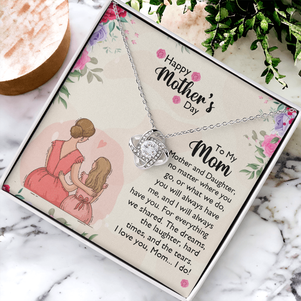 To My Mom Necklace From Daughter, Happy Mothers Day Necklace, Mom Love Knot Necklace From Daughter And Mother Jewelry Gift Mothers Day, No Matter Necklace Gift For Mom On Birthday Gift For Mom