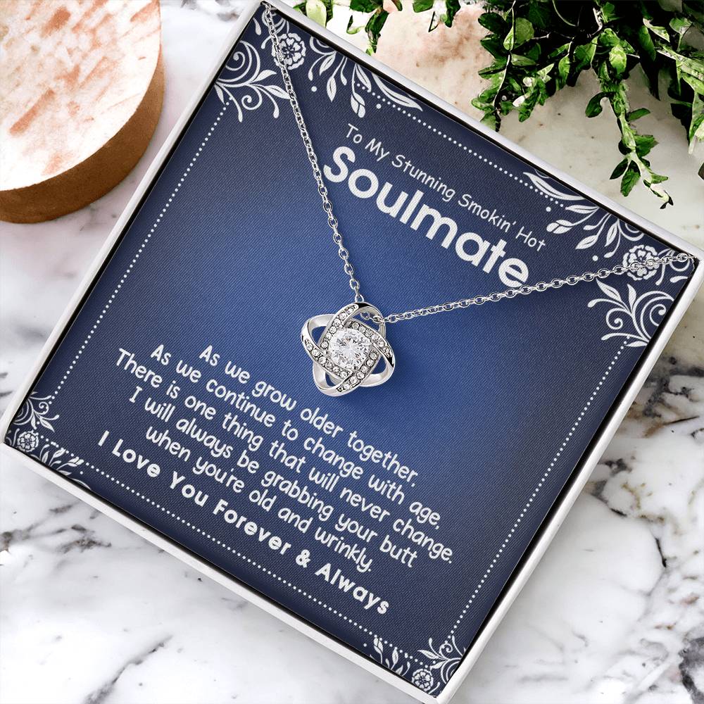 To My Stunning Smokin' Hot Soulmate Necklace, Necklace For Stunning Smokin' Hot Soulmate, Jewelry Gift For Women, Love Knot Pendant Gift For Stunning Smokin' Hot, Wife, Romantic Gift Necklace for Her