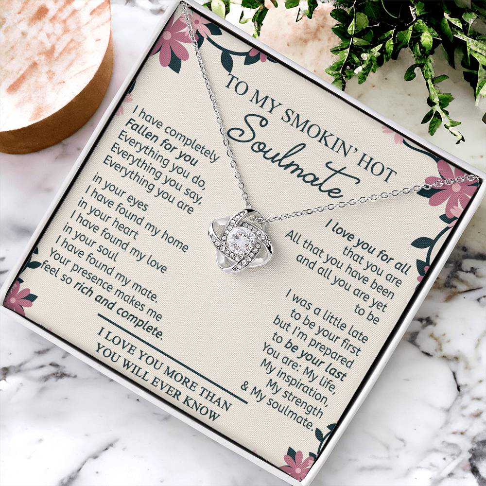 To My Smokin' Hot Soulmate Necklace, Gift Love Knot Pendant Soulmate From Husband Gift Necklace For Wife Birthday From Husband Romantic Gift Nekclace For My Wife Ever Jewelry Gift For Women