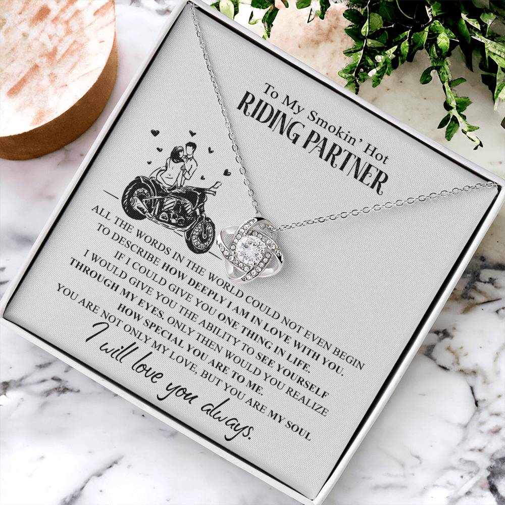 To My Smokin Hot Riding Partner Gift Necklace For Motorcycle Wife Love Knot Necklace Gift For Biker My Riding Partner For Life Necklace Pendant Gift On Birthday Xmas Graduation Jewelry Gift For Women
