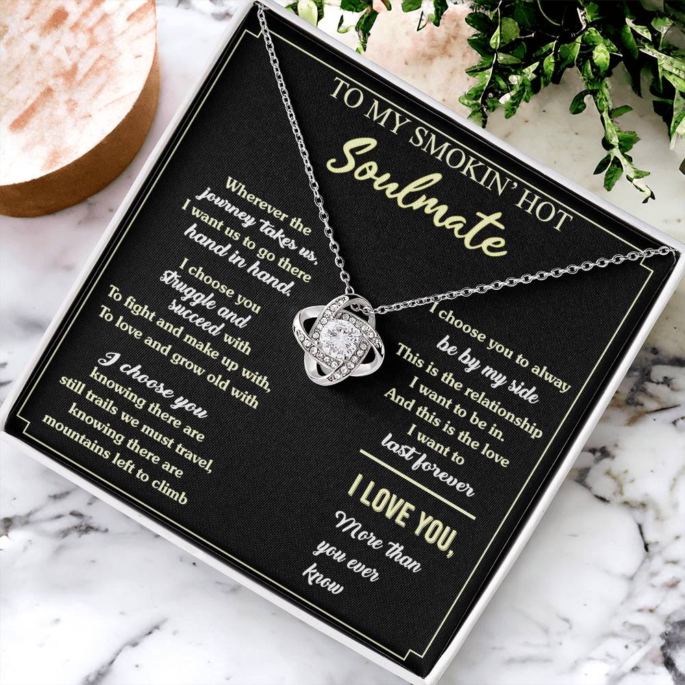 To My Smokin' Hot Soulmate Necklace, Luxury Jewelry For Wife, Gifts Neckalce For Soulmate, Wife From Husband, Smokin' Hot Soulmate Styles Jewelry Gift For Women, Love Knot Necklace For Her