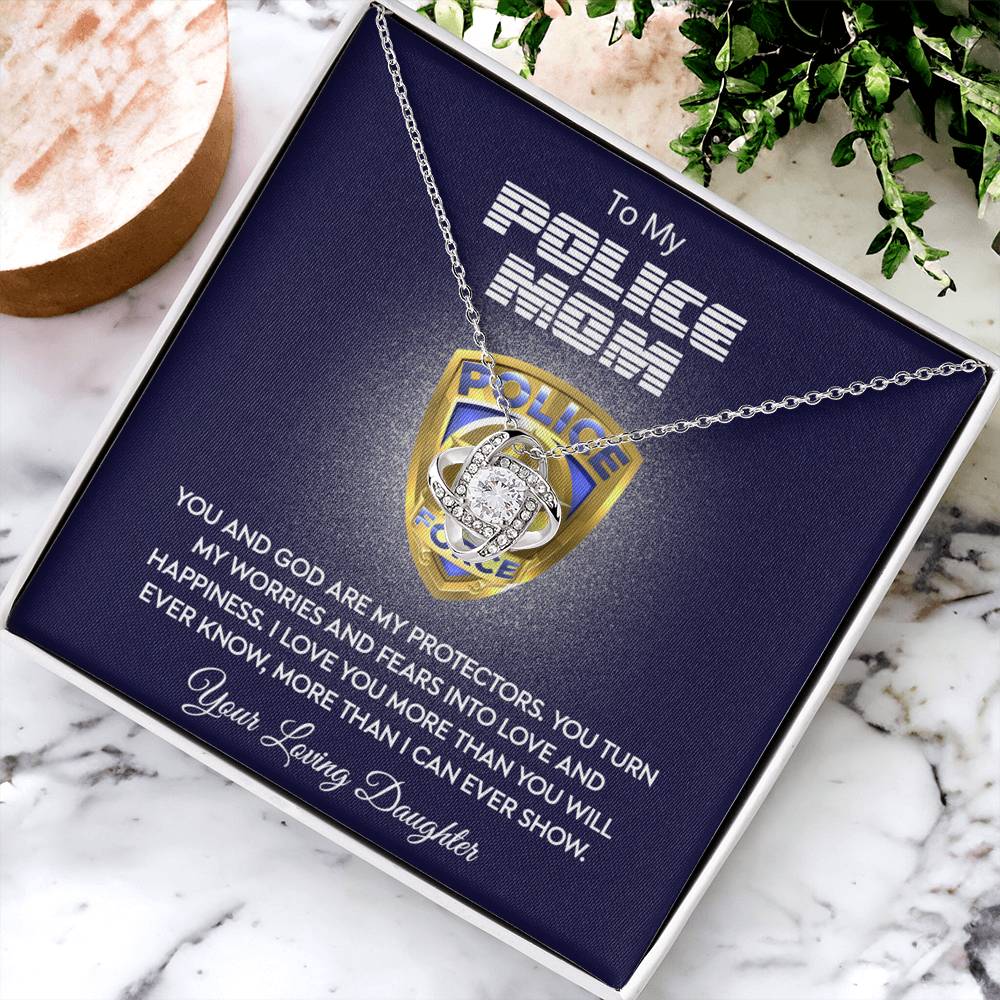 Police Mom Necklace, To My Police Mom Necklace From Daughter Necklace Gift For Mom And God Are My Protectors Happy Mother's Day Necklace Gift For Police Mom Love Knot Necklace Jewelry Gift For Women
