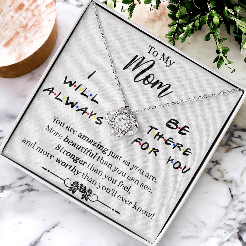 To My Mom Necklace, Mother Daughter Gift Necklace, To My Mom Love Knot Necklace, I Will Always Necklace Gift For Mom, Mothers Day Necklace Gift From Daughter Or Son, Jewelry Message Card Gift Box Love Knot Necklace 6323