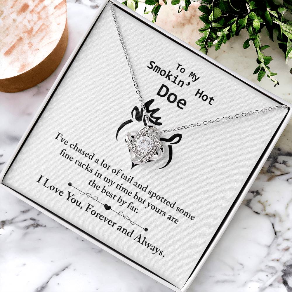To my Smokin hot Doe Necklace From Husband, Man,  Smokin hot Doe Gift Necklace For Wife On Wedding Anniversary Gift for Wife Girlfriend Soulmate Necklace for Wife Love Knot Pendant Smokin hot Doe