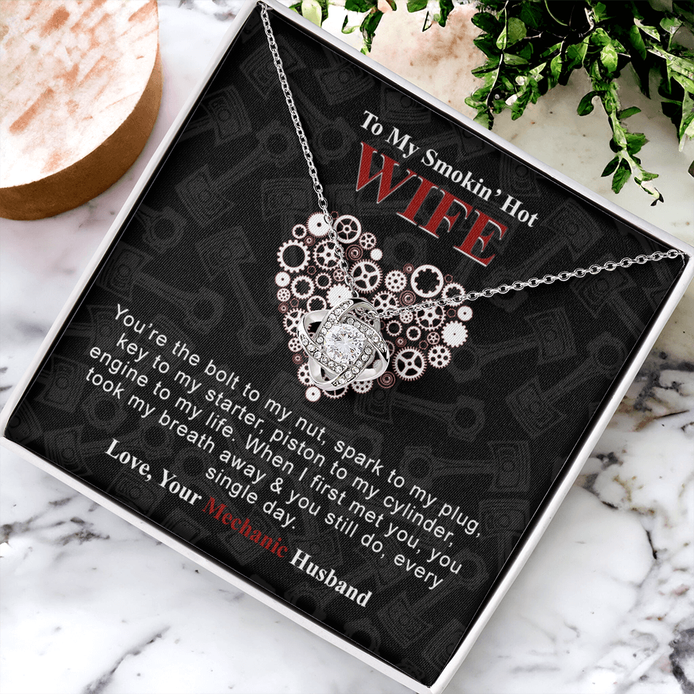 To My Smokin Hot Wife Necklace From Husband, Mechanic Necklace For Wife, Jewelry Gift For Women, Gift Necklace For Mechanic Wife Necklace From HUsband, Soulmate Gift Necklace For Women Love Knot