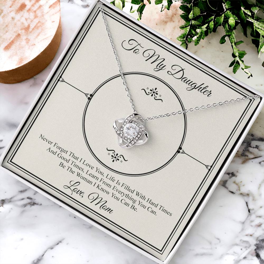 To My Daughter Love Knot Necklace From Mom, Daughter Gift Necklace, Mother And Daughter Love Knot Jewelry Pendant For Daughter From Mother To Daughter Jewelry Gift For Girls, Never Forget Necklace