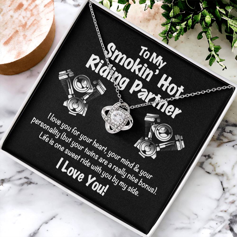 To My Smokin' Hot Riding Partner for Life Love Knot Necklace, Soulmate Gift Necklace , My Girlfriend My Smokin' Hot My Riding Partner Gift, Husband to Wife Biker Gift Riding Motorcycle Gift for Her