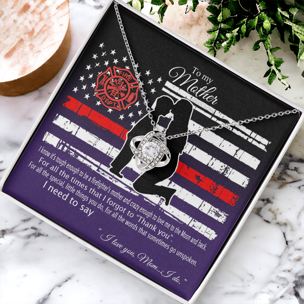 Firefighter's Mom Necklace, To My Mother Love Knot Necklace From Son To Mother Pendant I Know It's Tough To Be A Firefighter's Mother Necklace Gift For Mom Jewelry Gift For Women Mother Fire Necklace