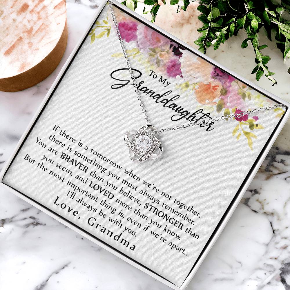 Granddaughter Gift Necklace - To My Granddaughter Necklace From Grandma Grandmother, Always Be With You Necklace For Granddaughter, My Granddaughter Love Knot Necklace Gift On Birthday, Christmas