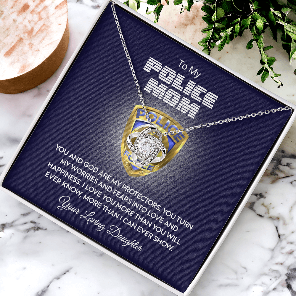 Police Mom Necklace, To My Police Mom Necklace From Daughter Necklace Gift For Mom And God Are My Protectors Happy Mother's Day Necklace Gift For Police Mom Love Knot Necklace Jewelry Gift For Women