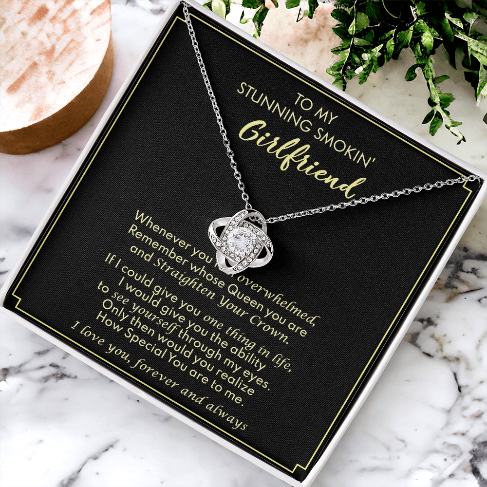 To My Stunning Smokin Girlfriend Love Knot Necklace From Boyfriend, Husband, Beautiful Girlfriend Gift Necklace - Love Knot Pendant Gift For Girlfriend, Soulmate Necklace To Girlfriend From Boyfriend