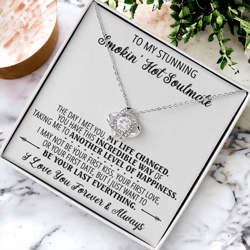 To My Smokin' Hot Soulmate Necklace, Luxury Jewelry For Wife, Couples Gifts Neckalce For Wife From Husband, Necklaces Styles On Birthday Christmas Wedding For Women, Love Knot Necklace For Her