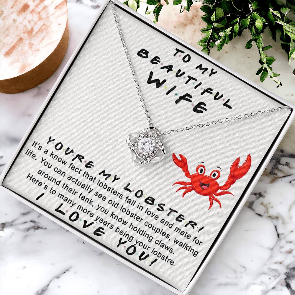 Wife Gift Necklace, To My Beautiful Wife Necklace From Husband, You're My Lobster Wife Love Knot Necklace From Husband, Jewelry Gift For Women, Badass Wife Gift Necklace, Soulmate Gift Necklace
