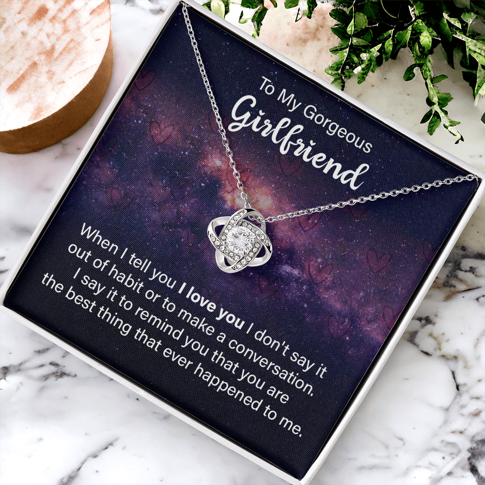 Knot Necklaces Gifts For Her, To My Gorgeous Girlfriend Necklace From Boyfriend