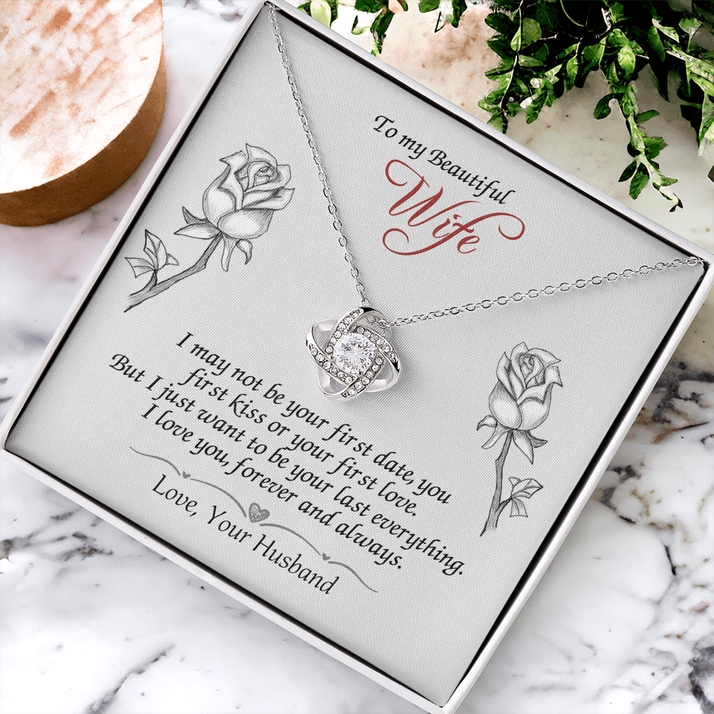 To My Beautiful Wife Gift Necklace, Last Everything Necklace Gift For Wife, To My Beautiful Wife Love Knot Necklace from Husband To Wife Love Knot Pendant, Jewelry Gift For Women, Soulmate Necklace