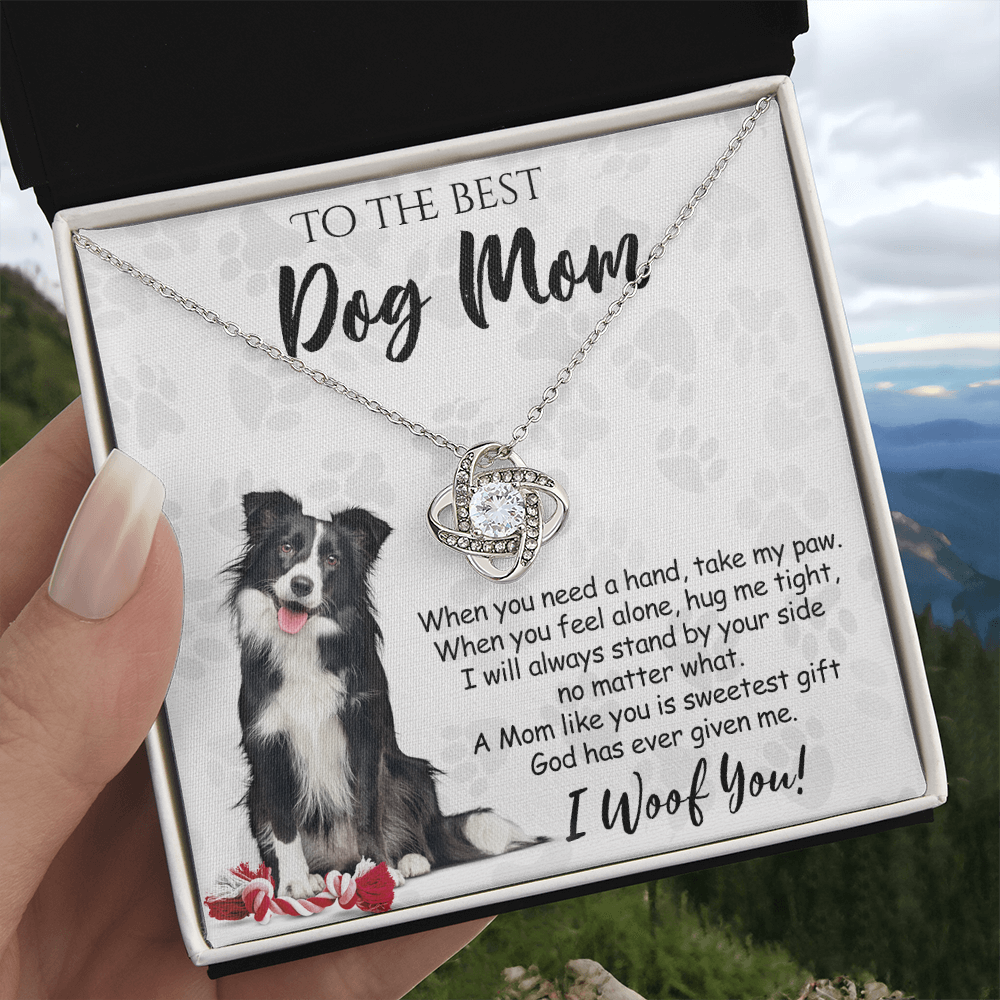To The Best Dog Mom Love Knot Necklace From Daughter Mother's Day Necklace Gift Necklace And Message Card Jewelry Gift For Women Dog Lovers Border Collie Gift Necklace Border Collie Dog Mom Necklace