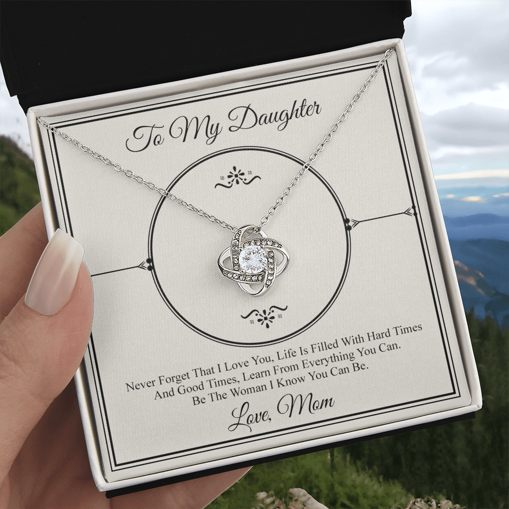 To My Daughter Love Knot Necklace From Mom, Daughter Gift Necklace, Mother And Daughter Love Knot Jewelry Pendant For Daughter From Mother To Daughter Jewelry Gift For Girls, Never Forget Necklace