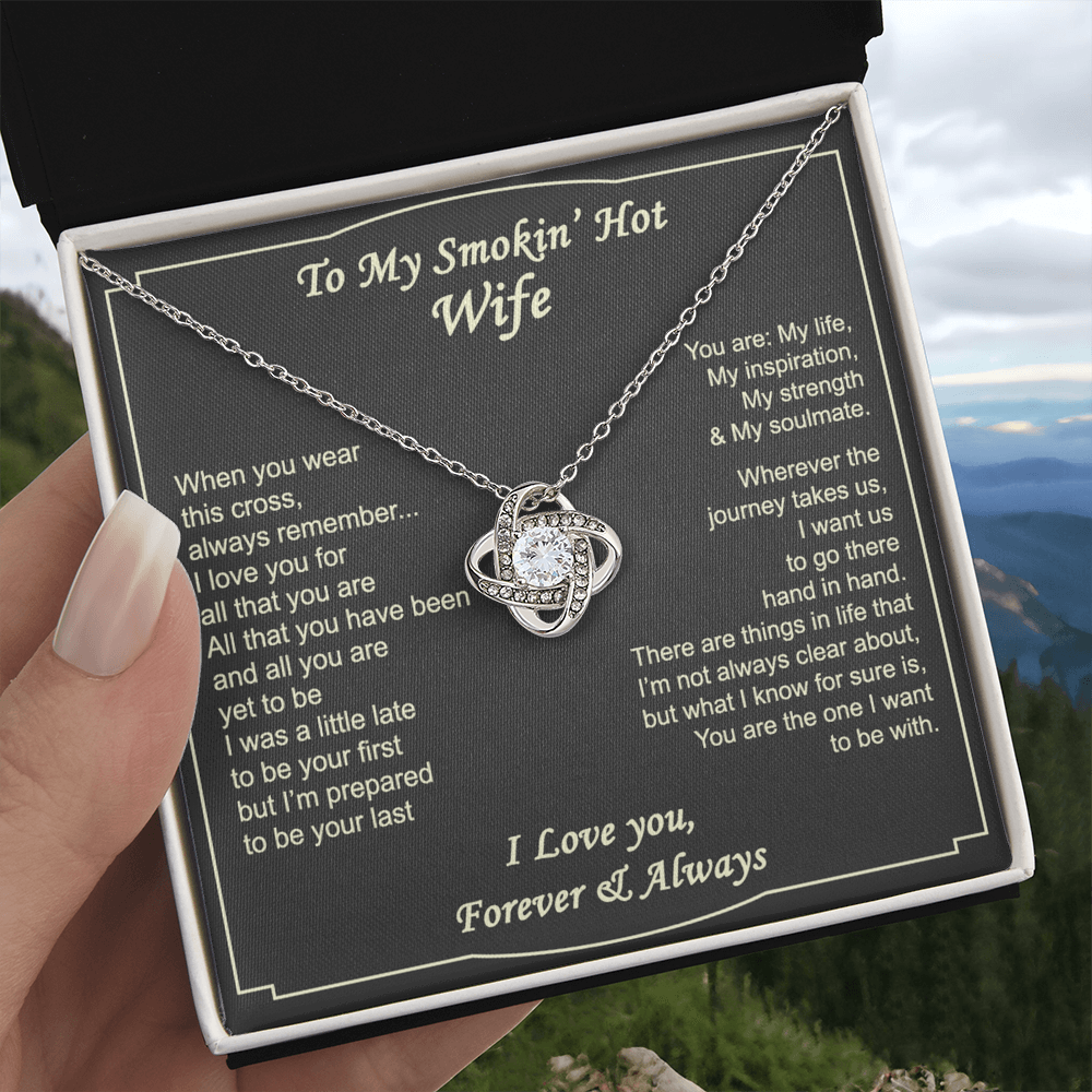 To My Smokin' Hot Wife Necklace, Necklace For Wife From Husband, Romantic Necklace Gift For Wife, Husband And Wife Love Knot Necklace - Wife Necklace On Anniversary, Valentine Day, Christmas