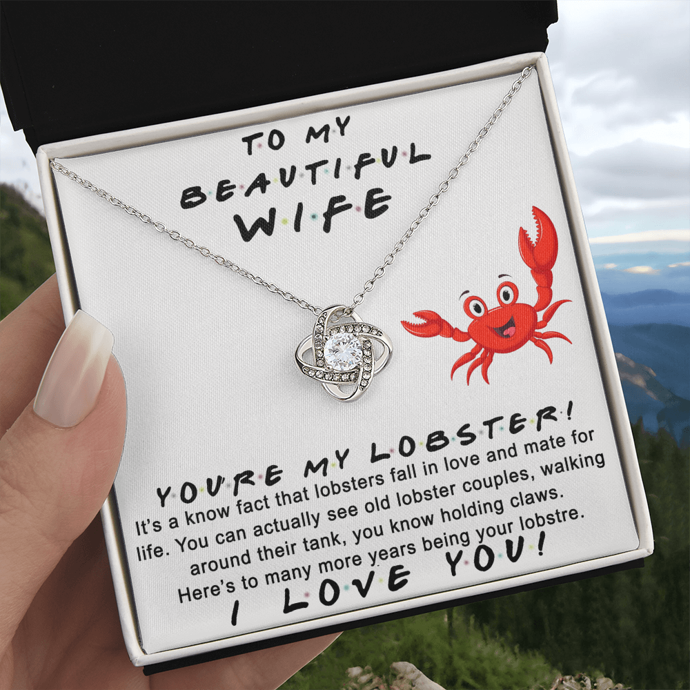 Wife Gift Necklace, To My Beautiful Wife Necklace From Husband, You're My Lobster Wife Love Knot Necklace From Husband, Jewelry Gift For Women, Badass Wife Gift Necklace, Soulmate Gift Necklace