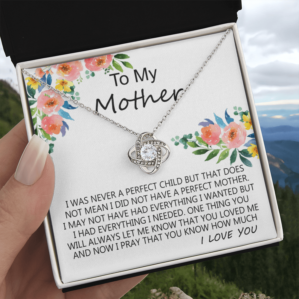 Mother Gift Necklace, To My Mother Love Knot Necklace Gift From Daughter I Was Never A Perfect Necklace, Mother And Daughter Gift Necklace Jewelry Gift For Women, Mother, Bonus Mom Gift Necklace