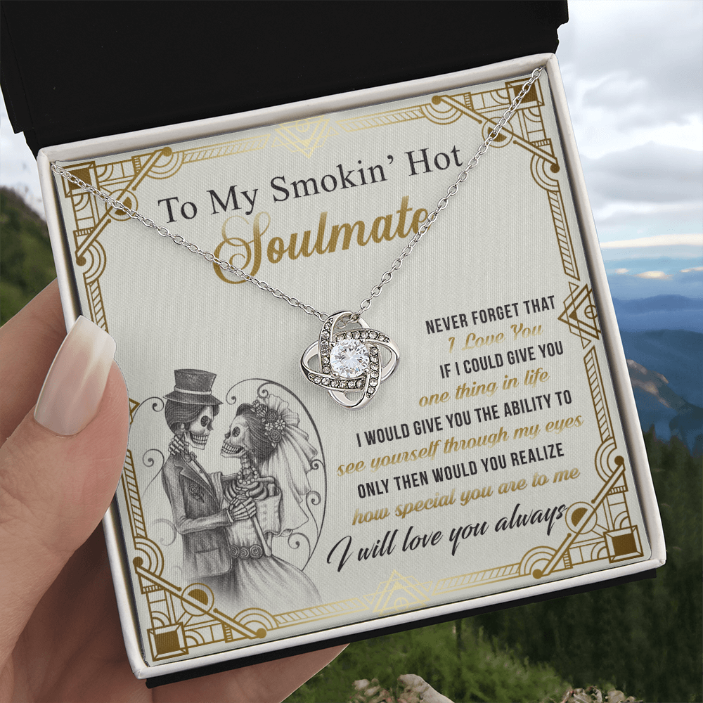 To My Smokin' Hot Soulmate Necklace From Husband, boyfriend, Jewelry Gift for Girlfriend, Wife, Soulmate Gift Necklace on Birthday Wedding Day Present for Her Romantic Girlfriend Gift Necklace