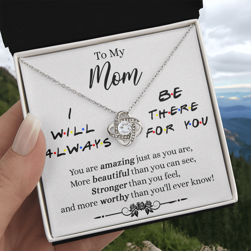 To My Mom Necklace, Mother Daughter Gift Necklace, To My Mom Love Knot Necklace, I Will Always Necklace Gift For Mom, Mothers Day Necklace Gift From Daughter Or Son, Jewelry Message Card Gift Box