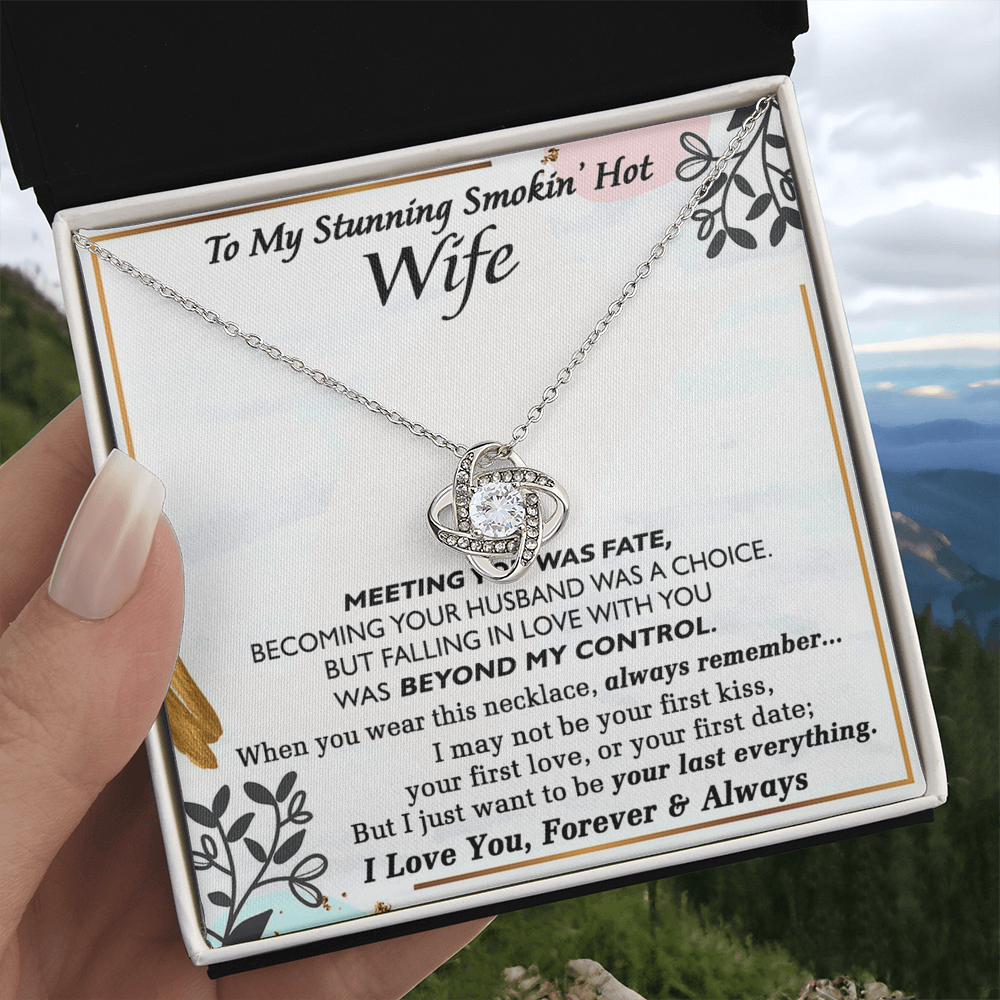 Smokin Hot Wife Gift Necklace, Love Knot Necklace Gift For Wife Soulmate Gift Necklace To My Stunning Smokin Hot Wife Love Knot Necklace Gift On Birthday Gift Anniversary Valentine Day Christmas