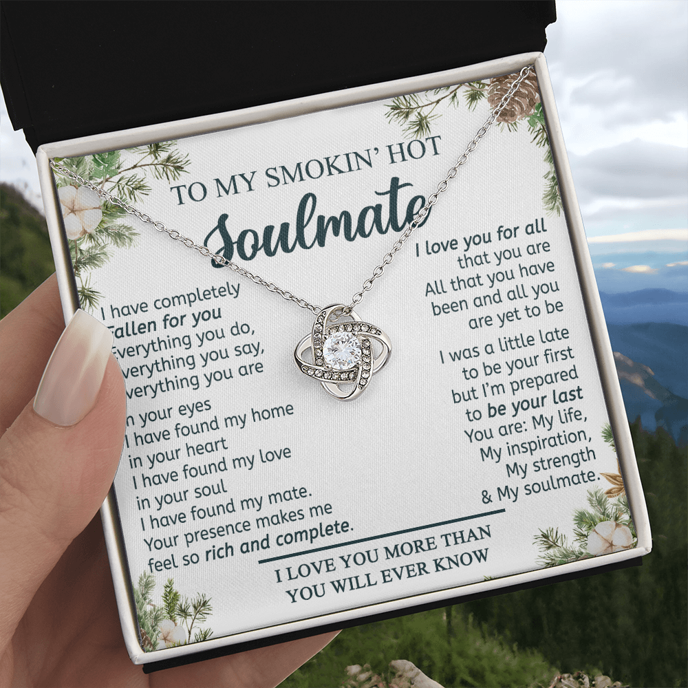 To My Smokin Hot Soulmate Necklace From Husband, Boyfriend Gift Necklace for Smokin Hot Soulmate, Love Knot Necklace for Soulmate Future Wife Gift Necklace Jewelry Gift For Wife 14k White Gold