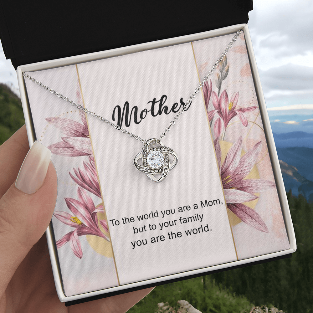 You Are The World Necklace, To My Mother Love Knot Necklace From Daughter, Birthday Gift Necklace For Mom, Anniversary Necklace To Mother, Jewelry Gift For Women, Mother Gift Necklace From Son