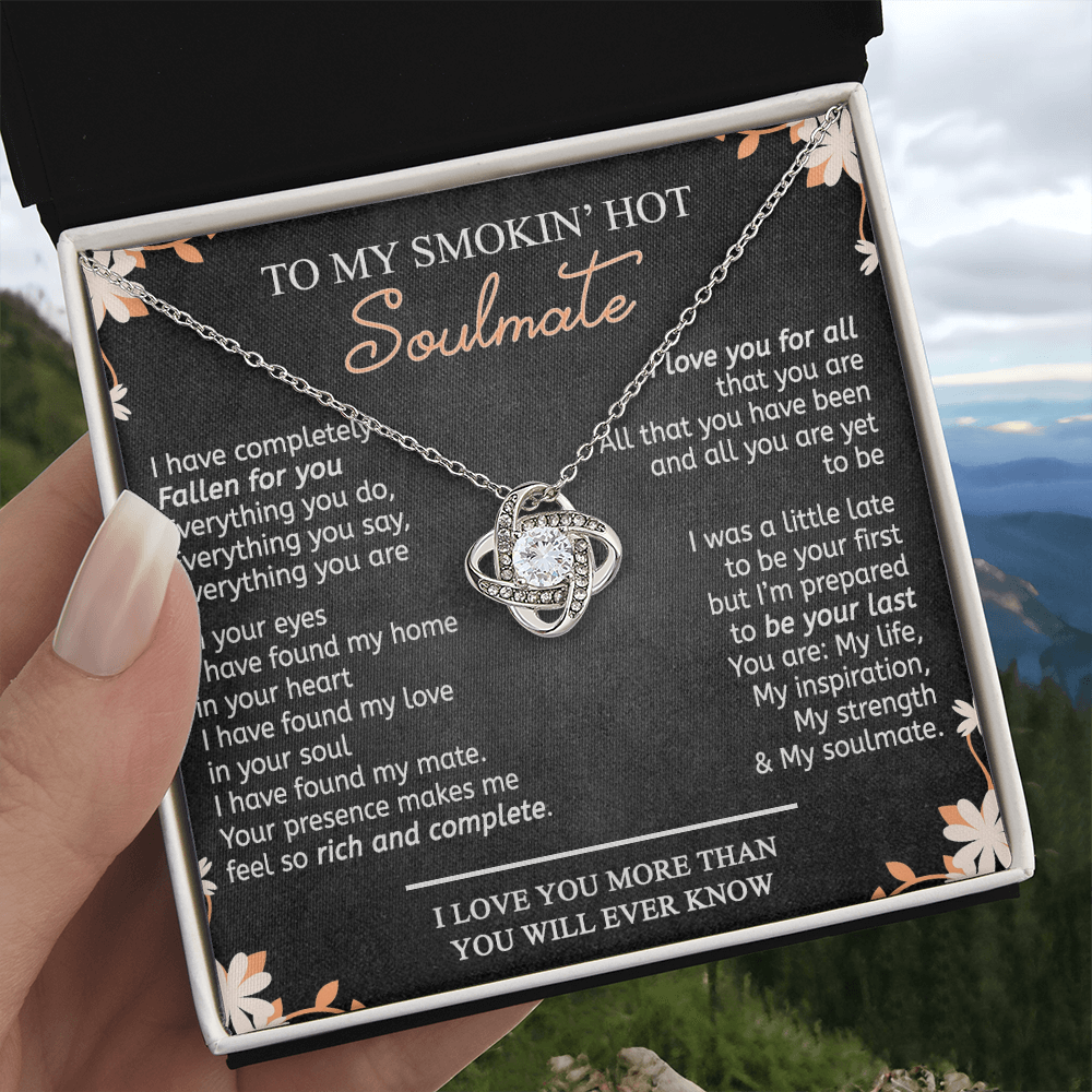 To My Smokin Hot Soulmate Necklace From Husband, Boyfriend, Gift Necklace for Smokin Hot Soulmate, Love Knot Necklace for Girlfriend, Future Wife Gift Necklace Jewelry For Wife 14k White Gold