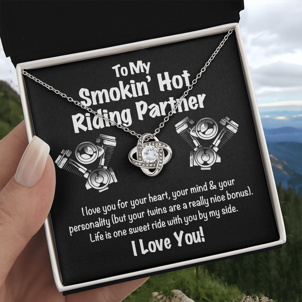 To My Smokin' Hot Riding Partner for Life Love Knot Necklace, Soulmate Gift Necklace , My Girlfriend My Smokin' Hot My Riding Partner Gift, Husband to Wife Biker Gift Riding Motorcycle Gift for Her