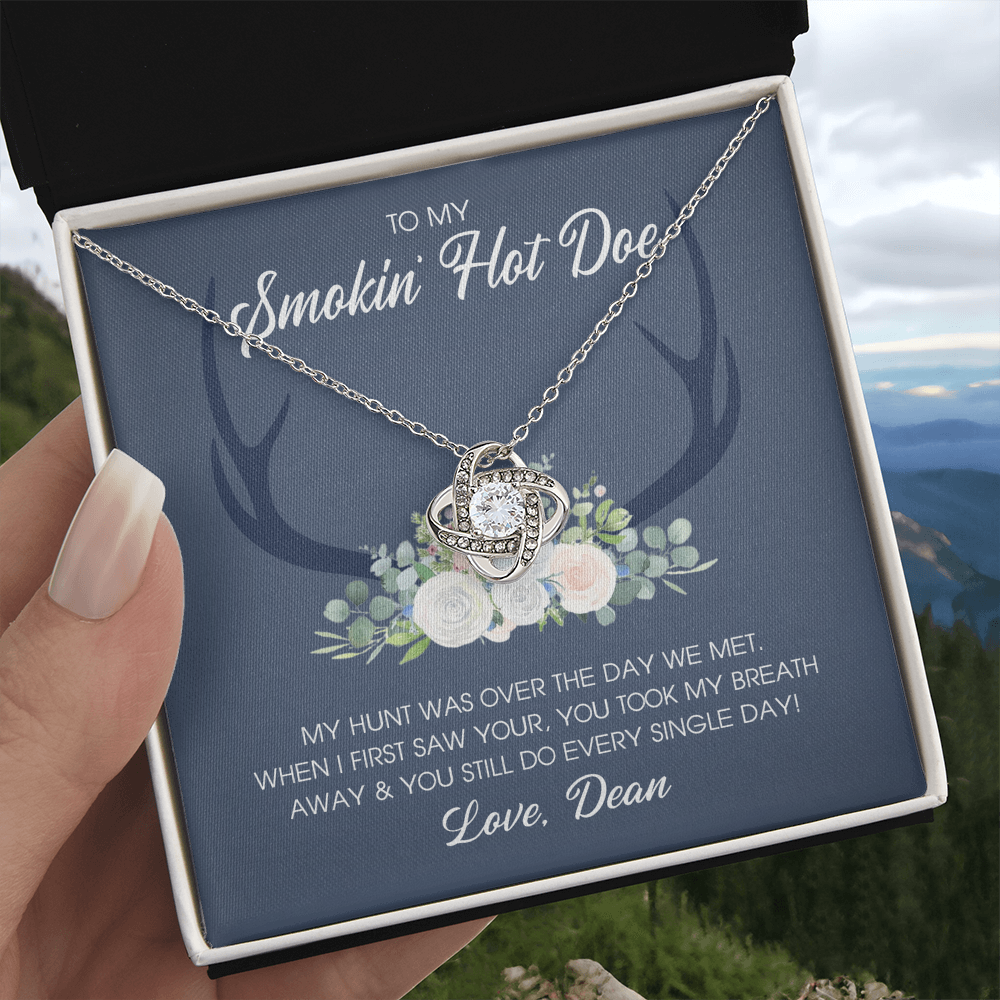 To My Smokin' Hot Doe Necklace Gift From Husband, Boyfriend, Love Knot Necklace Gift For Smokin' Hot Doe Hunting Gift Necklace for Women Gift Necklace for Her Romantic Girlfriend Gift Necklace