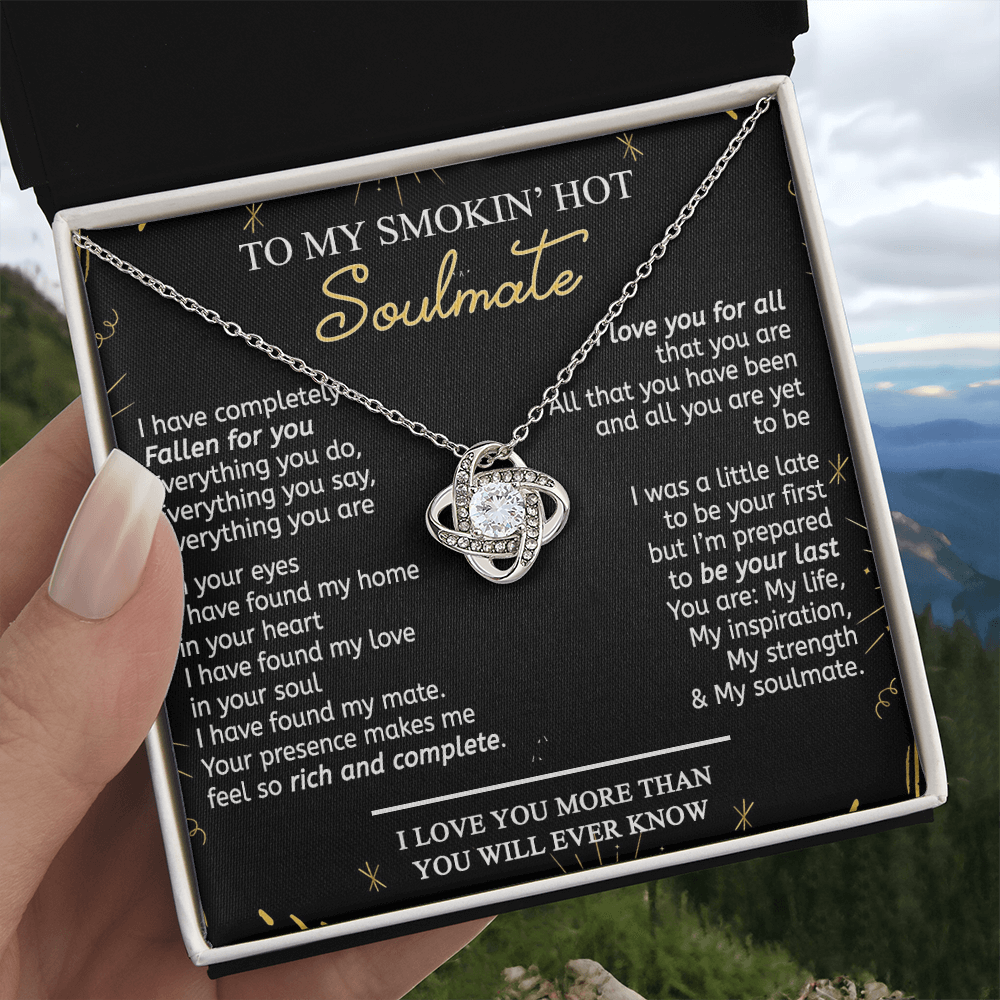 To My Smokin' Hot Soulmate Necklace From Husband, Birthday Christmas Jewelry Gifts For My Wife Love Knot Pendant Personalized Gift Necklace Present Pendant for Future Wife Soulmate Girlfriend