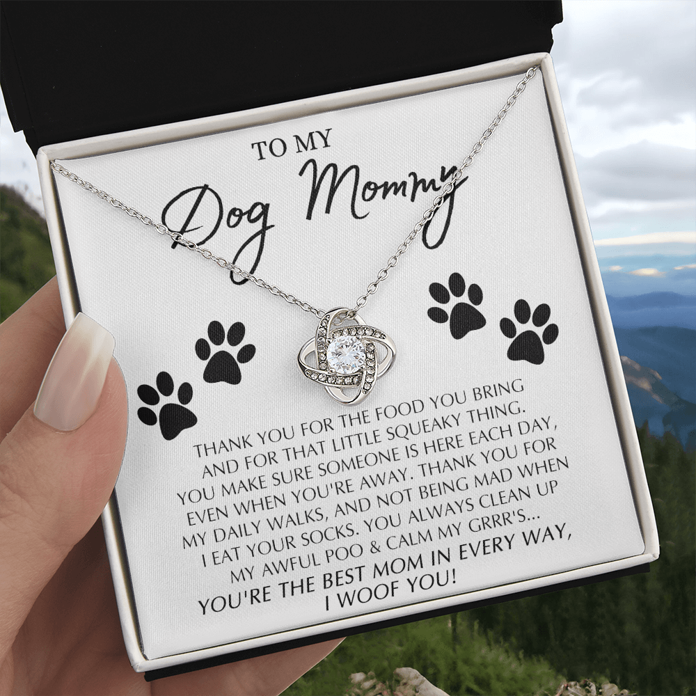 To My Dog Mommy Gift Necklace From Daughter Or Son, Love Knot Pendant For Dog Mom on Mothers Day, Dog Mom Gifts For Women, Jewelry Gift For Women, Mommmy Gift Necklace To Dog Mom Jewelry Love Knot