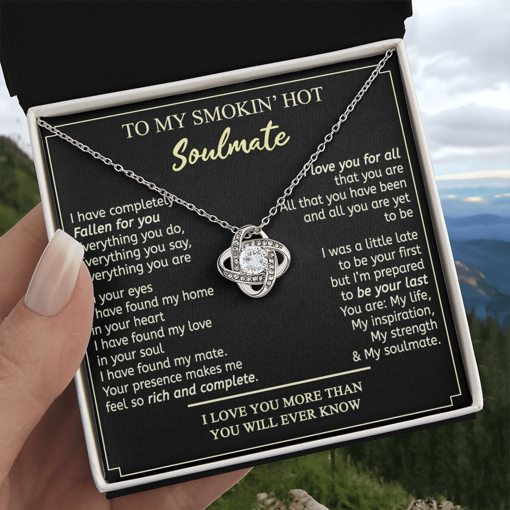 Soulmate Gift Necklace - To My Smokin Hot Soulmate Necklace From Husband, Boyfriend, My Soulmate Gift Necklace, Soul Mates Jewelry to My Soulmate Love Knot Pendant, Jewelry Gift For Women, Soulmate