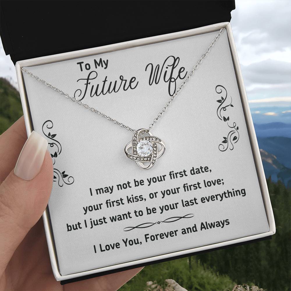 To My Future Wife Necklace Gift From Huband, Last Everything Necklace Gift For Wife - Decoration Love Knot Necklace With Message Gift For Wife, Future Wife Gift Necklace, Soulmate Gift Jewelry