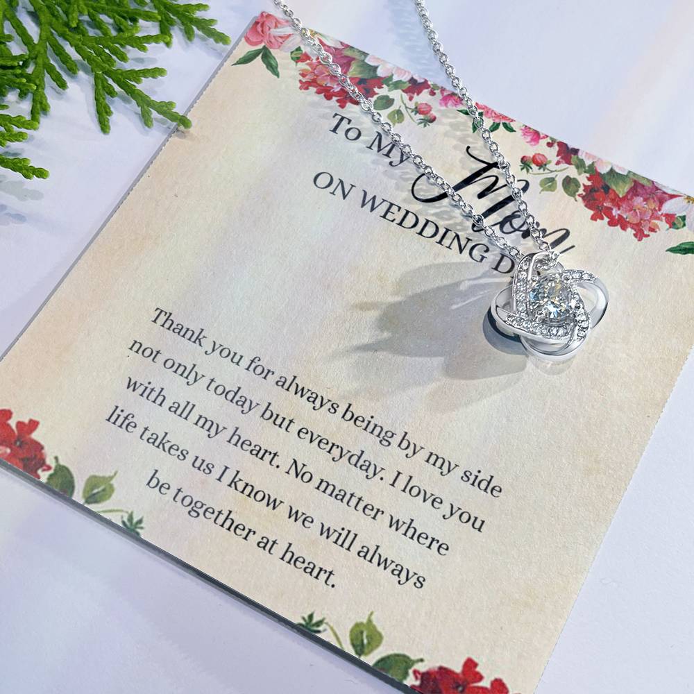 To My Mom Love Knot Necklace Gift for Mom on Wedding Day, Gift Necklace for Mother of The Groom, Gift for Bridesmaid Proposal Gift Necklace, To My Mom Gift Necklace On Wedding Day from Daughter Love Knot Necklace 6323