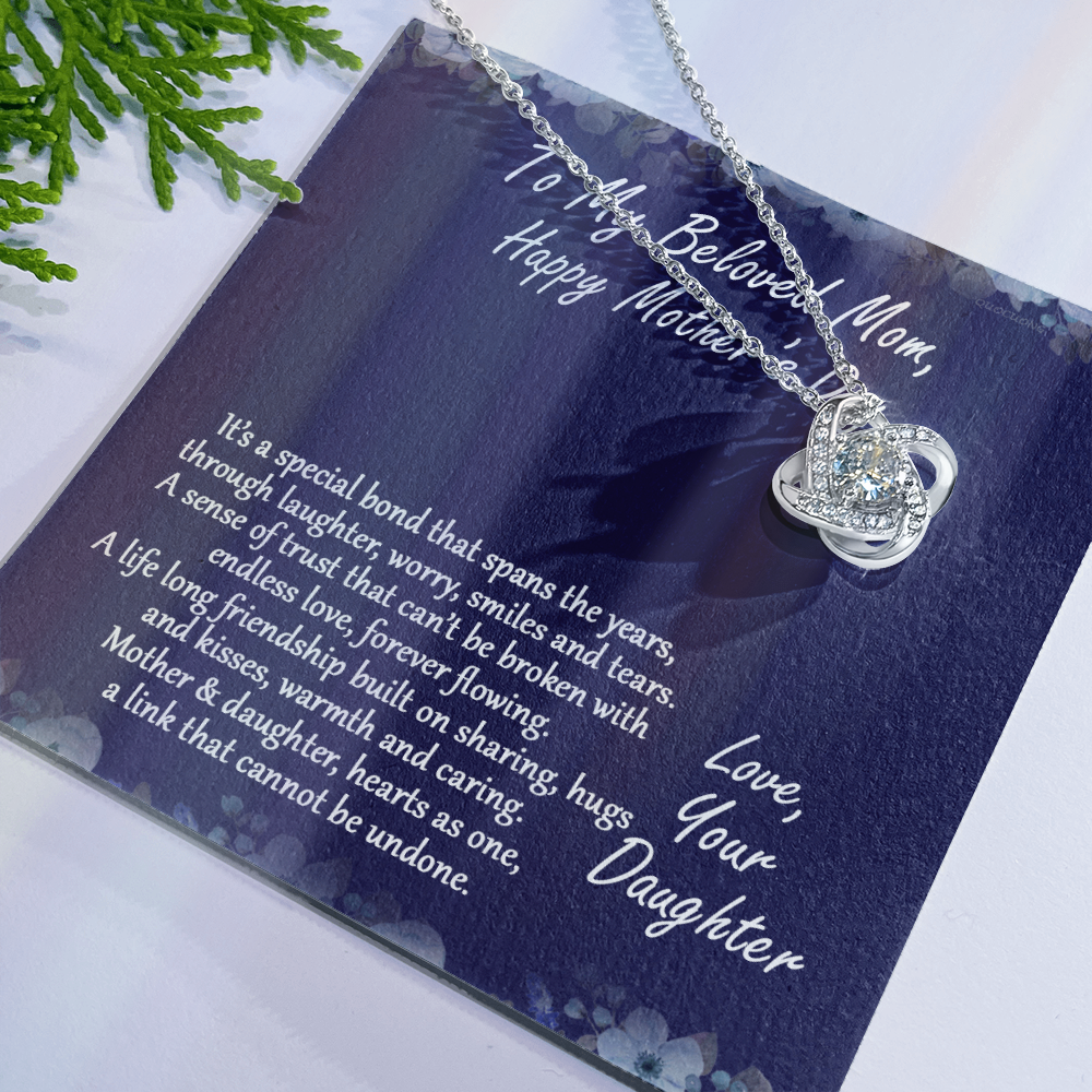 Beloved Mom Gift Necklace, Happy Mother's Day Necklace Gift For Mom, To My Beloved Mom Love Knot Necklace From Daughter And Mother Pendant, It's A Special Bond Necklace Gift For Mom, Jewelry Gift