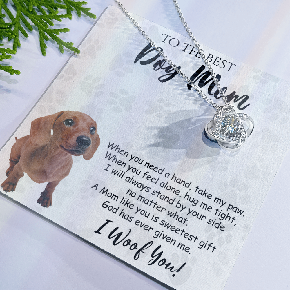 To The Best Dachshund Dog Mom Love Knot Necklace From Daughter Mother's Day Necklace Gift, Dachshund Love Knot Pendant, Jewelry Gift For Women, Dog Lovers Dachshund Gift Necklace, Dog Mom Necklace