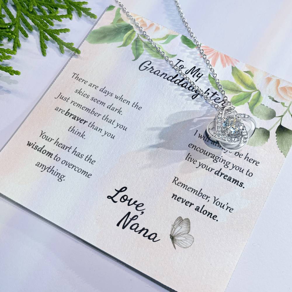 To My Granddaughter Love Knot Necklace From Nana, Grandma, Jewelry Gift For Granddaughter, Nana And Granddaughter Jewelry Gift On Birthday, Xmas, Graduation Gift You're Never Alone Necklace