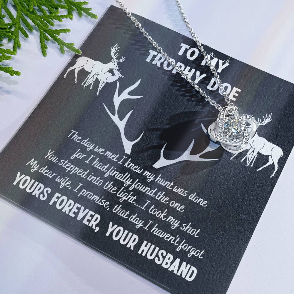 To My Trophy Doe Love Knot Necklace From Husband To Wife, Girlfriend, Soulmate Gift Love Knot Pendant On Valentines Day Christmas Your Forever Necklace for Her Romantic Jewelry Gift For Women