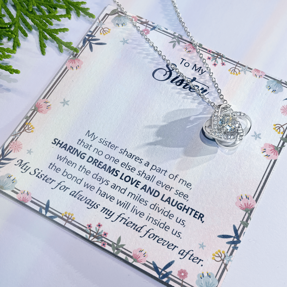 To My Sister Love Knot Necklace From Brother, Best Friend Pendant Inspirational Gift For Sister, Jewelry Gift For Girls, Women Teen Sisters Gifts Necklace, Love And Laughter Necklace For Sister