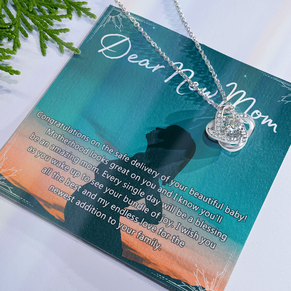 Dear New Mom Necklace, Dear New Mom Love Knot Necklace Gift From Daughter Congratulations Necklace Gift For Mom Your Beautiful Baby Necklace Gift For Mom Jewelry Gift For Mom, New Mom Gift Necklace