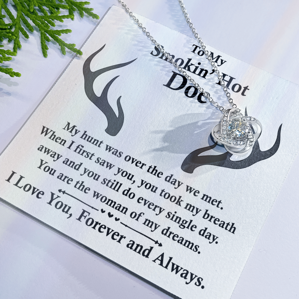 To My Smokin' Hot Doe Necklace Gift From Husband Boyfriend Dreams Love Knot Necklace Gift For Soulmate Wife with Message Card Gift Box Gift Necklace for Her Romantic, Girlfriend Gifts Necklace