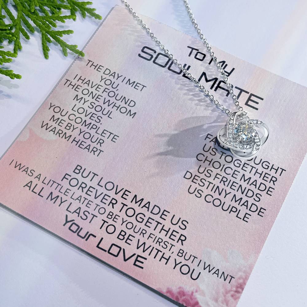 To My Soulmate Love Knot Necklace From Your Love, Husband To Wife, Girlfriend, Soulmate Gift Love Knot Pendant On Valentines Day Christmas for Her Romantic My Soul Loves Jewelry Gift For Women