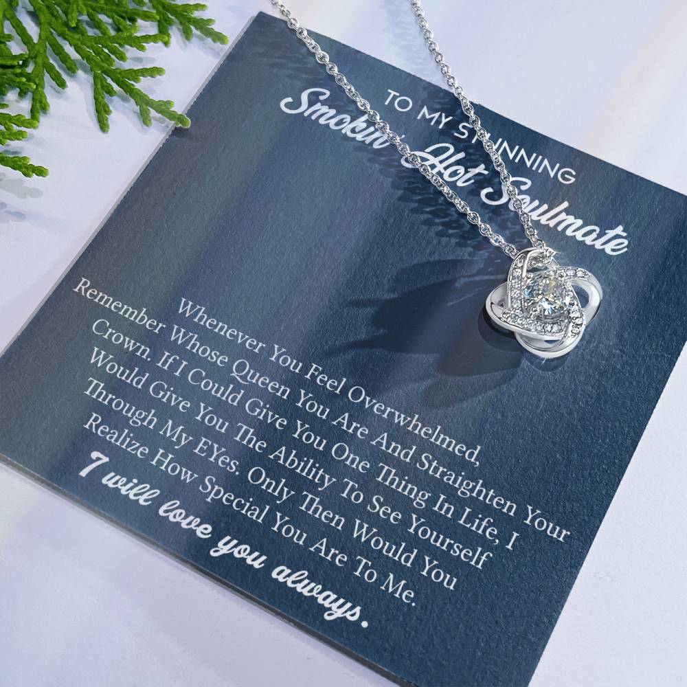To My Stunning Smokin' Hot Soulmate Necklace, Soulmate Gift Necklace From Husband, Soulmate Gift Jewelry, Girlfriend Gift from Boyfriend, Husband to wife, Future Wife Gift Love Knot Necklace