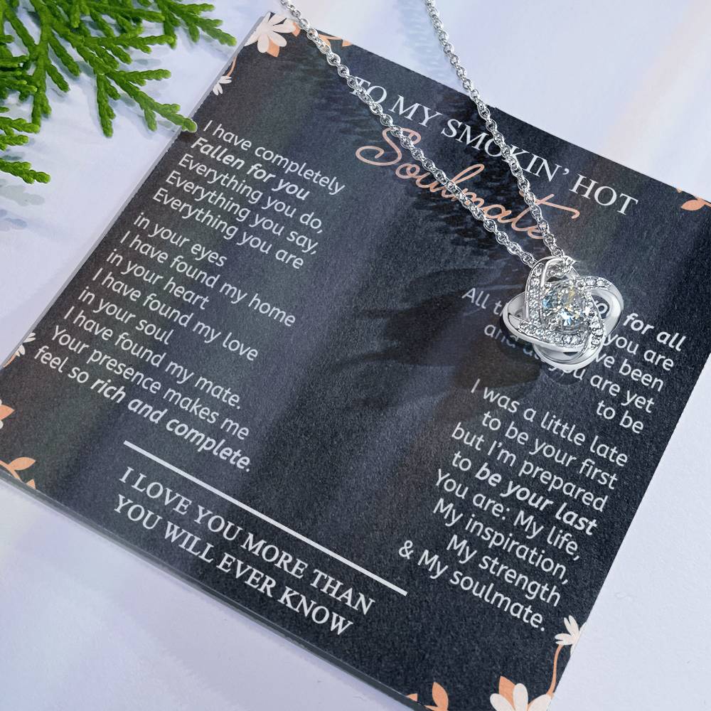 To My Smokin Hot Soulmate Necklace From Husband, Boyfriend, Gift Necklace for Smokin Hot Soulmate, Love Knot Necklace for Girlfriend, Future Wife Gift Necklace Jewelry For Wife 14k White Gold