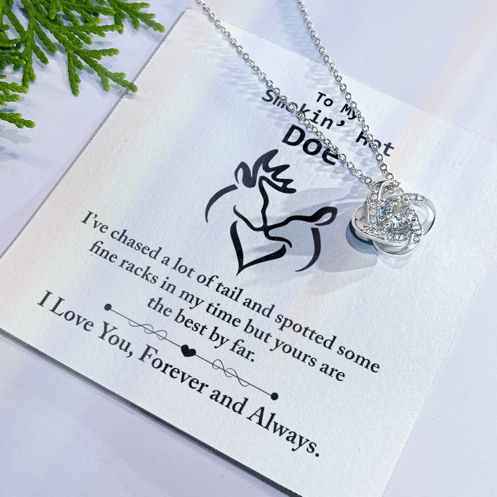 To my Smokin hot Doe Necklace From Husband, Man,  Smokin hot Doe Gift Necklace For Wife On Wedding Anniversary Gift for Wife Girlfriend Soulmate Necklace for Wife Love Knot Pendant Smokin hot Doe