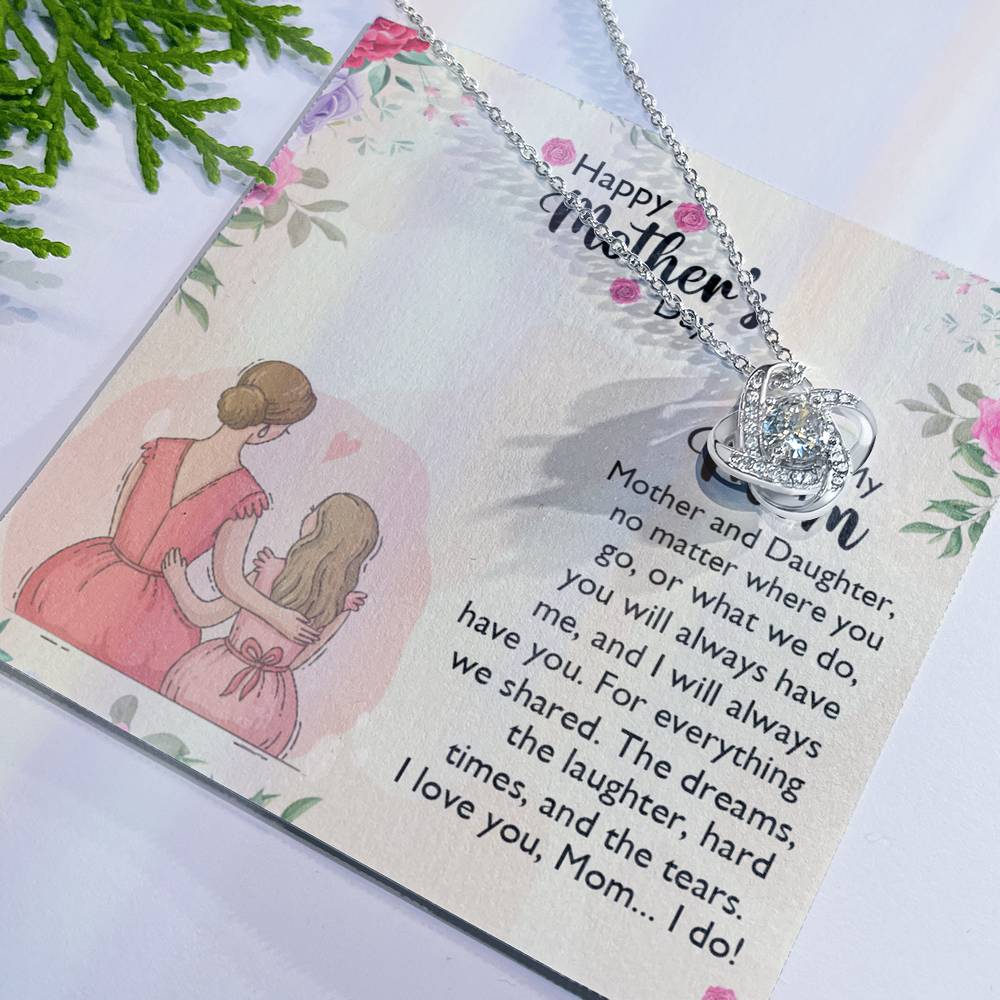 To My Mom Necklace From Daughter, Happy Mothers Day Necklace, Mom Love Knot Necklace From Daughter And Mother Jewelry Gift Mothers Day, No Matter Necklace Gift For Mom On Birthday Gift For Mom Love Knot Necklace 6323