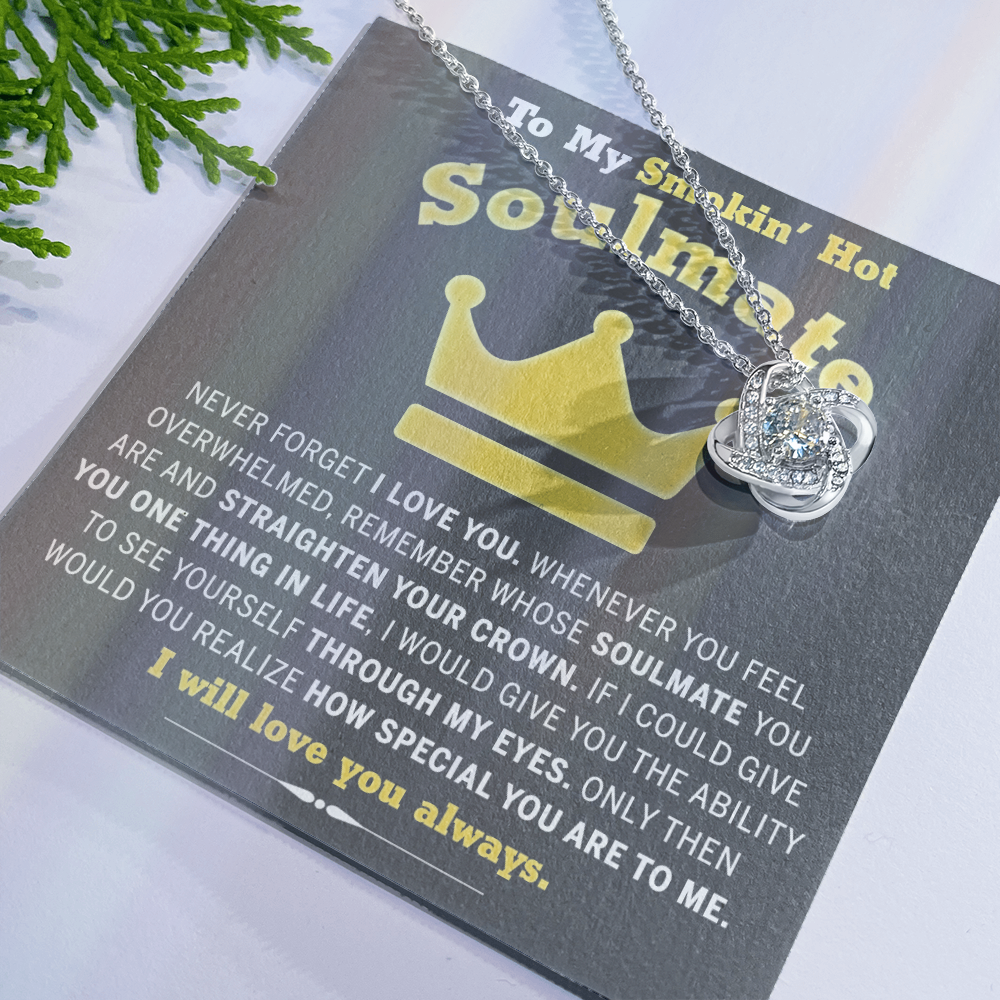 To My Smokin' Hot Soulmate Necklace Gift From Husband Boyfriend, Jewelry Gift for Wife, Couples Gifts Neckalce for Wife Necklaces Styles On Birthday Christmas Wedding, Love Knot Necklace for Women